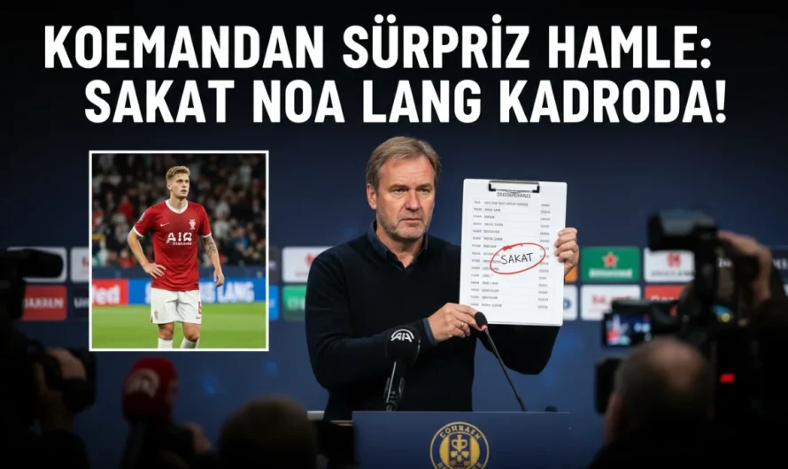 Koeman’dan Sürpriz Hamle: Sakat Noa Lang Kadroda!